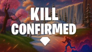 Kill Confirmed