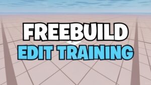 FREEBUILD MAP EDIT TRAINING