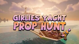 Girlies Yacht Prop Hunt