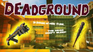 DEADGROUND TWDU
