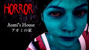 Horror Aomis House アオミの家