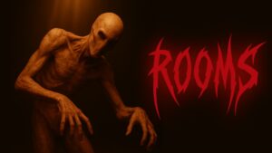 ROOMS HORROR