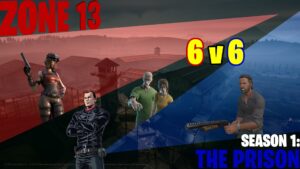 ZONE 13 THE PRISONSeason 1
